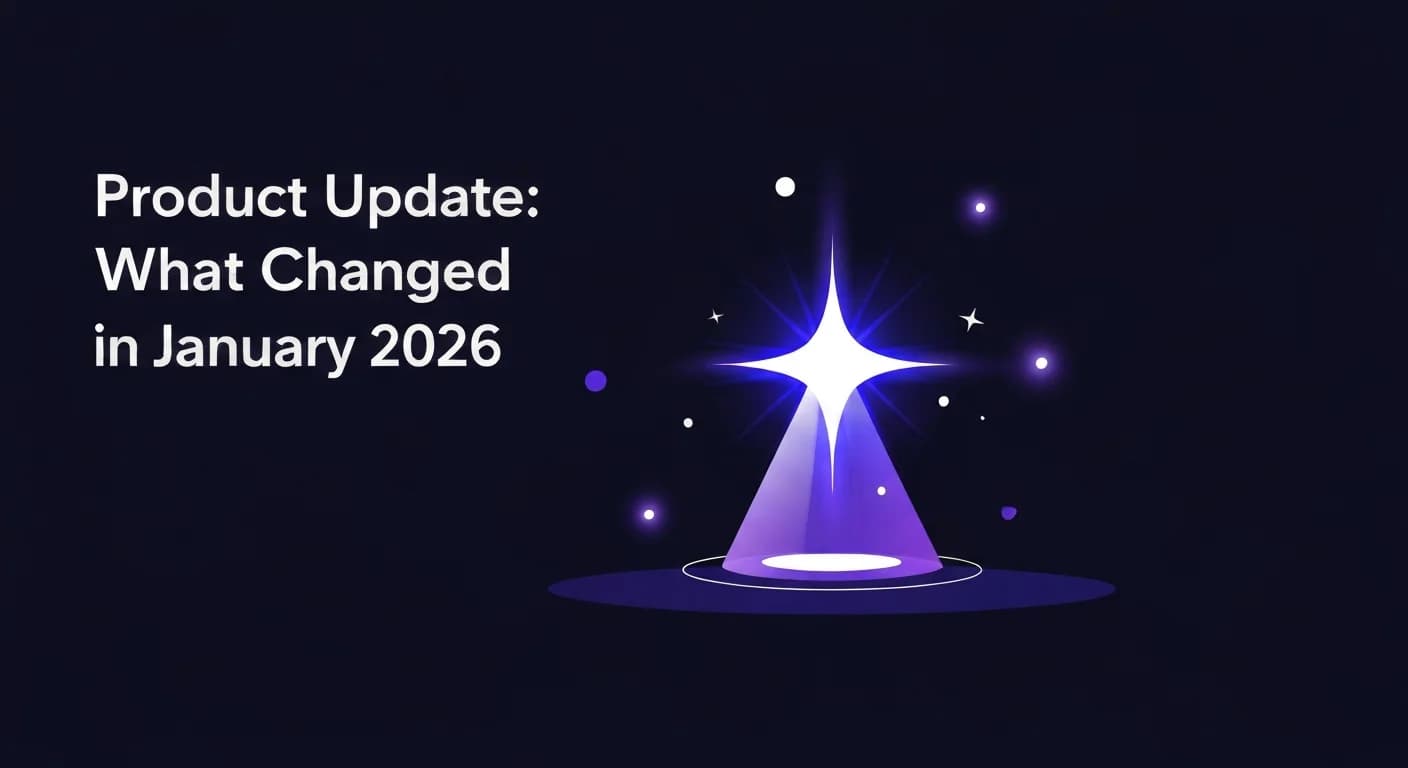 Product Update: What Changed in January 2026
